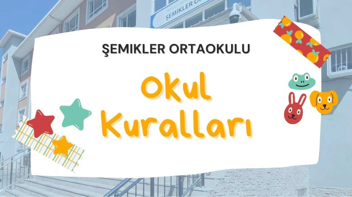 Okul Kurallarımız